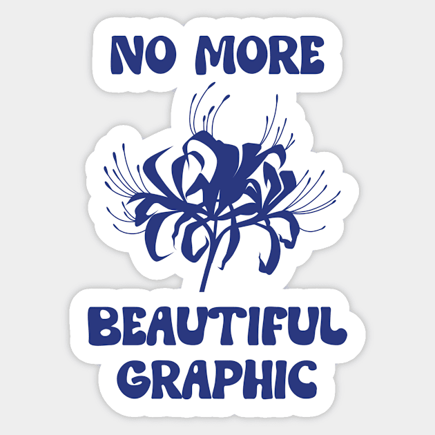 No more beautiful graphic Sticker by Fudz design